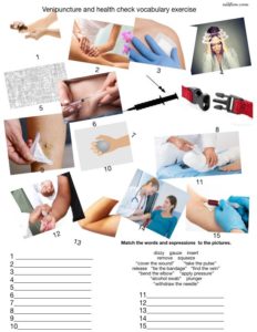 Venipuncture and health check vocabulary exercises.